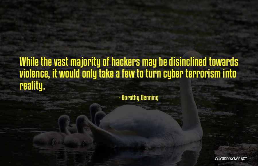 Baruchai Quotes By Dorothy Denning Baruchai Quotes By Dorothy Denning