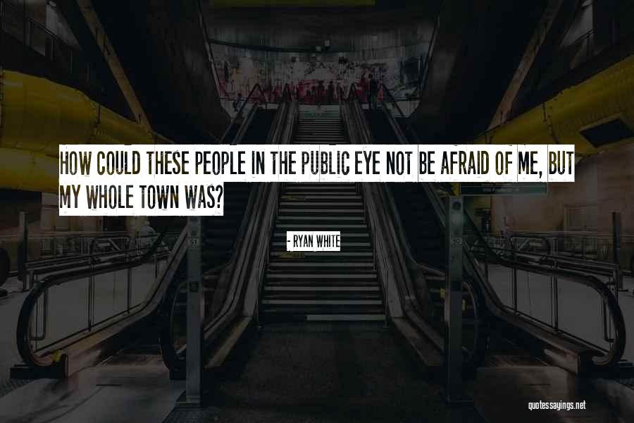 Baruffios Brain Quotes By Ryan White Baruffios Brain Quotes By Ryan White