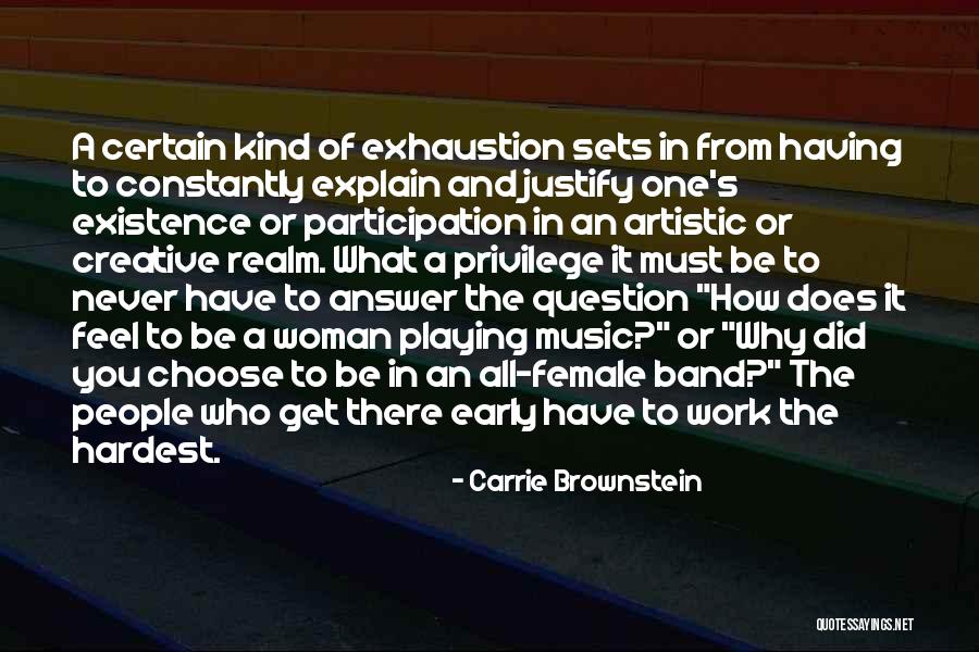 Baruj Salinas Quotes By Carrie Brownstein Baruj Salinas Quotes By Carrie Brownstein