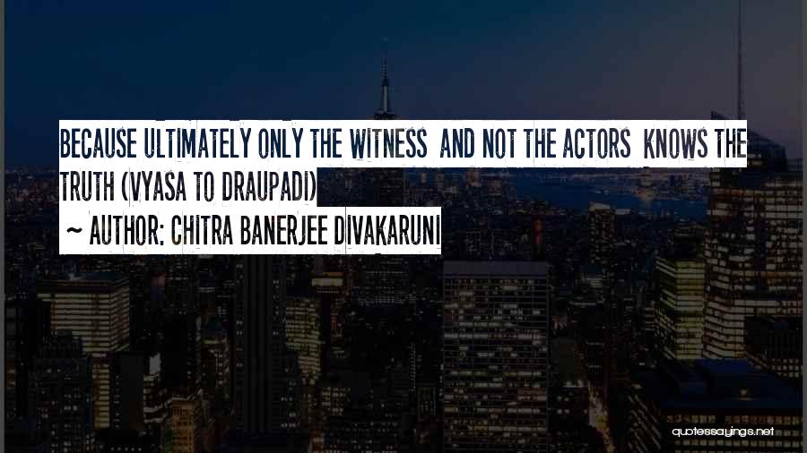 Barullo Quotes By Chitra Banerjee Divakaruni
