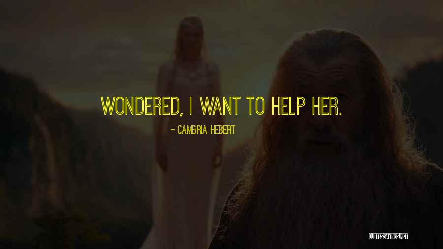 Baruti Quotes By Cambria Hebert Baruti Quotes By Cambria Hebert