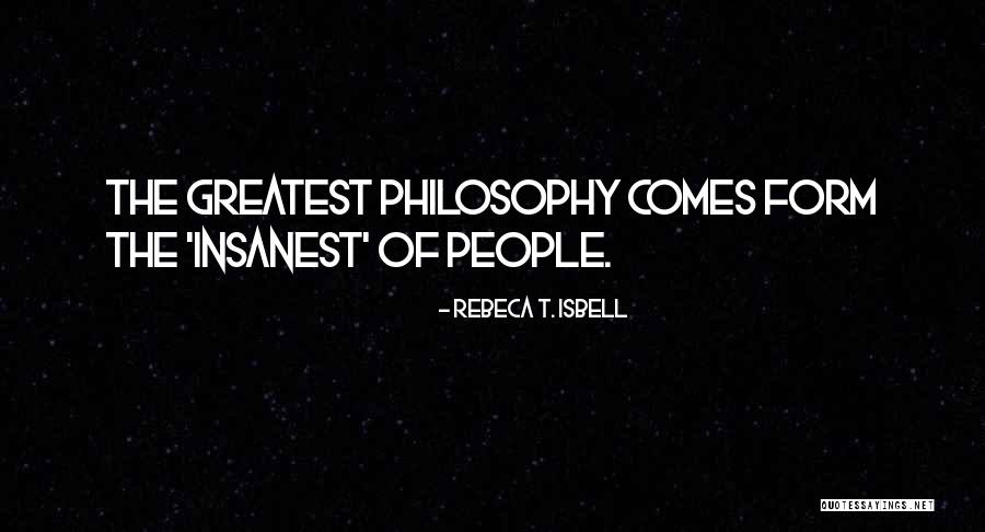 Baryak Quotes By Rebeca T. Isbell Baryak Quotes By Rebeca T. Isbell