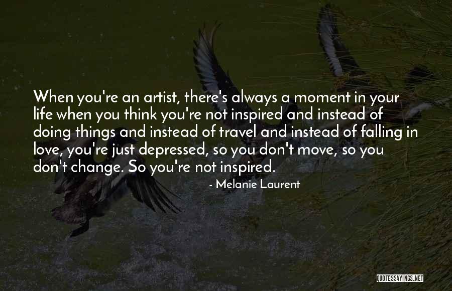 Baryba Quotes By Melanie Laurent Baryba Quotes By Melanie Laurent