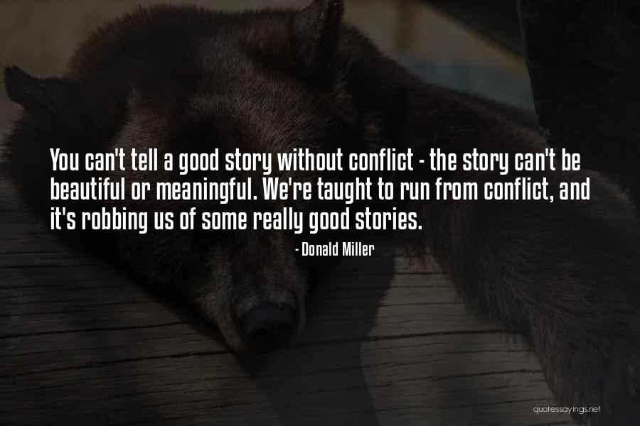 Barziza Family Quotes By Donald Miller Barziza Family Quotes By Donald Miller