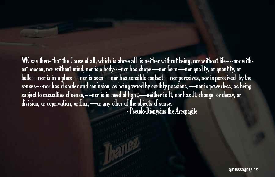 Barzman And Artificial Intelligence Quotes By Pseudo-Dionysius The Areopagite Barzman And Artificial Intelligence Quotes By Pseudo-Dionysius The Areopagite