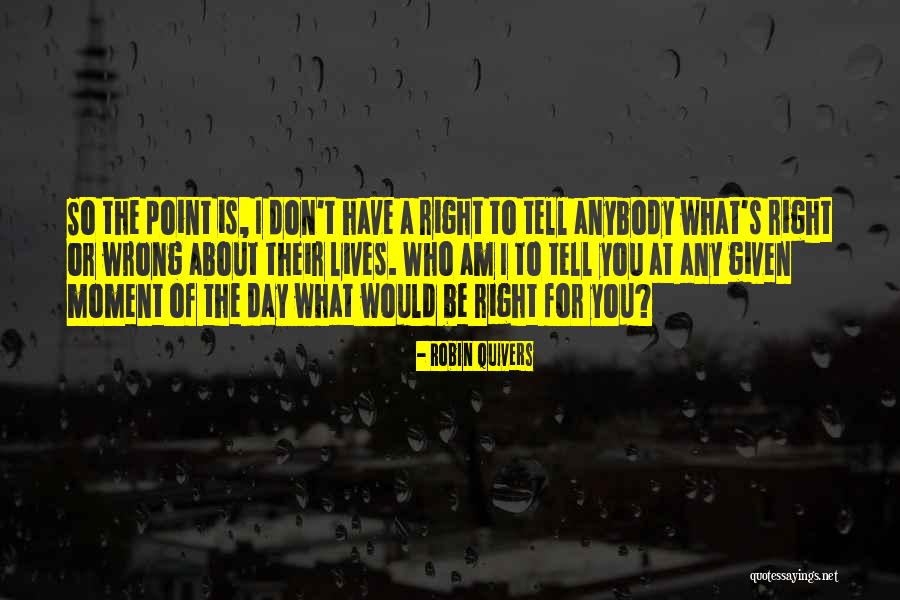 Bas Melech Portal Quotes By Robin Quivers Bas Melech Portal Quotes By Robin Quivers