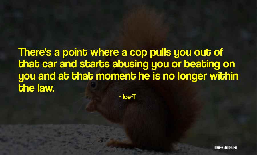 Basab Mukherjee Quotes By Ice-T Basab Mukherjee Quotes By Ice-T