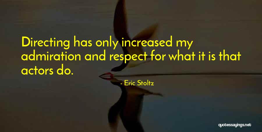 Basabas Noktasi Hesaplama Quotes By Eric Stoltz Basabas Noktasi Hesaplama Quotes By Eric Stoltz