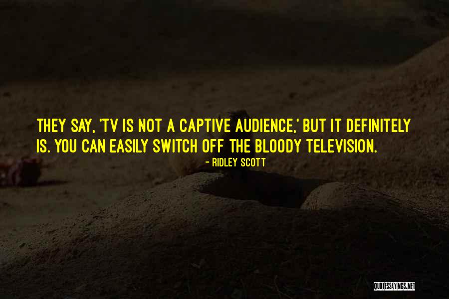 Basagoiti Rioja Quotes By Ridley Scott Basagoiti Rioja Quotes By Ridley Scott