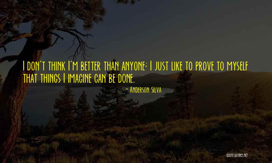 Basaloma Quotes By Anderson Silva Basaloma Quotes By Anderson Silva