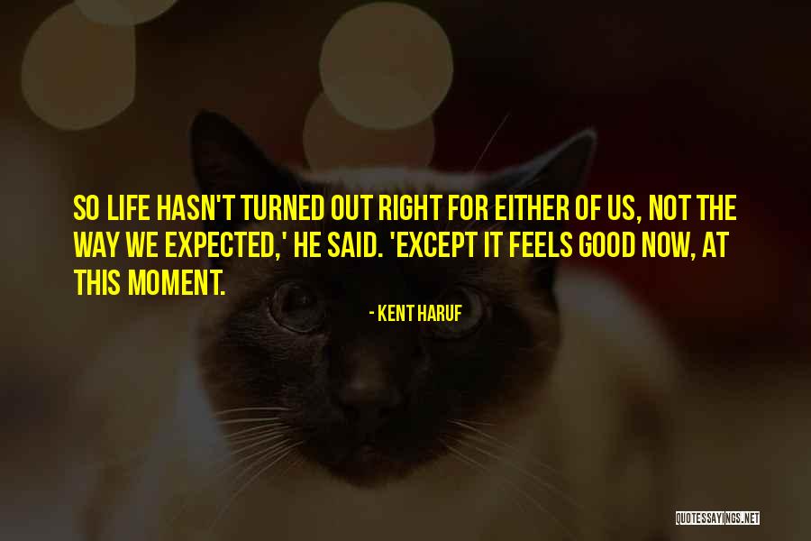 Basamak Degerleri Quotes By Kent Haruf Basamak Degerleri Quotes By Kent Haruf