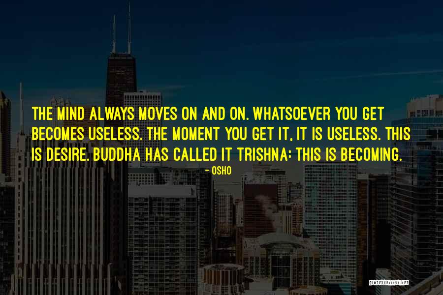 Basamat Quotes By Osho Basamat Quotes By Osho