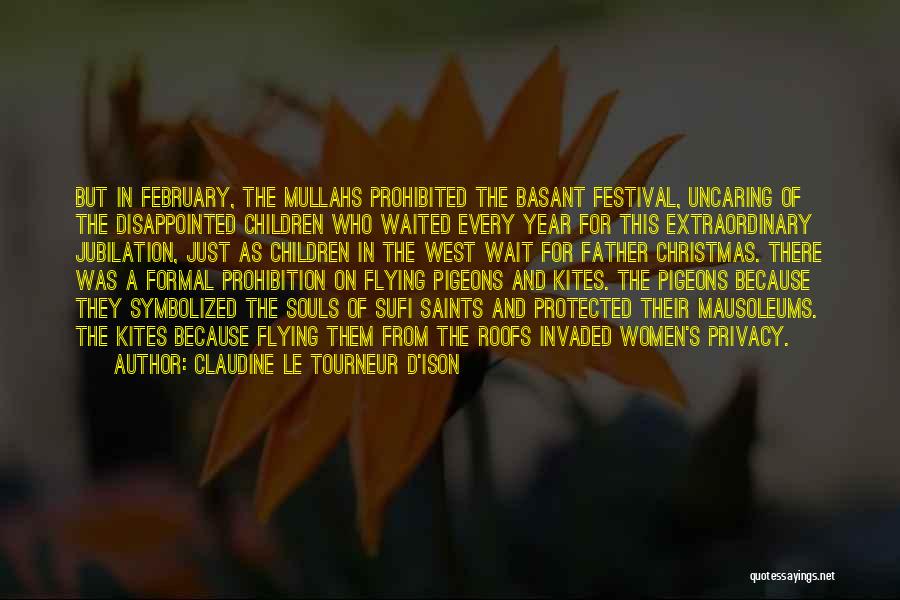 Basant Festival Quotes By Claudine Le Tourneur D'Ison