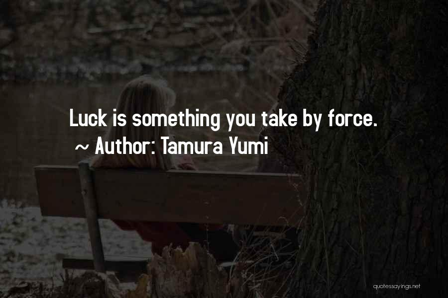 Basara Quotes By Tamura Yumi