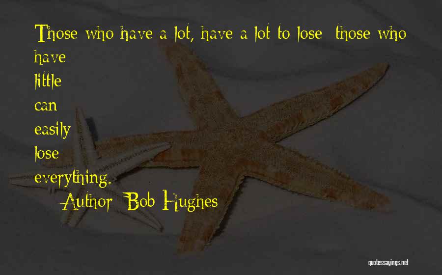 Basariya Giden Quotes By Bob Hughes