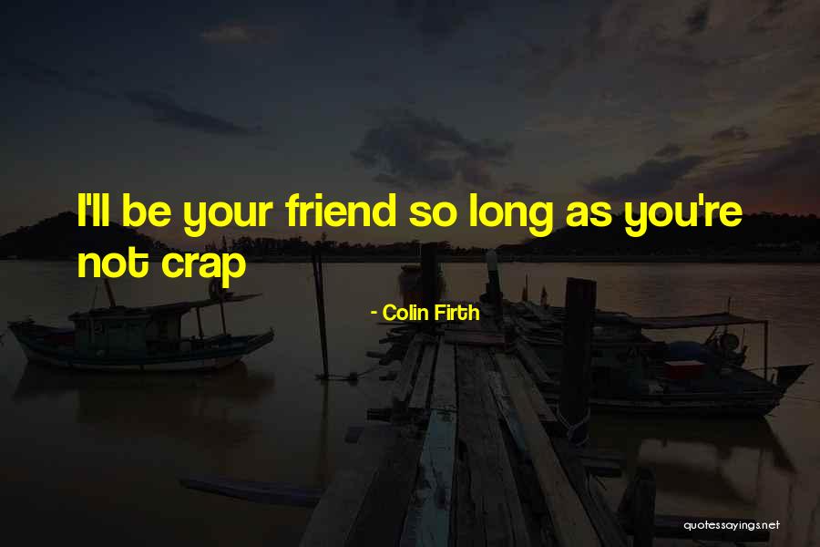 Basarmak K K Quotes By Colin Firth Basarmak K K Quotes By Colin Firth