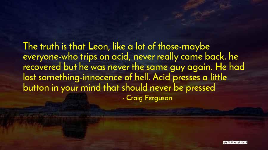 Baschetti Restaurant Quotes By Craig Ferguson Baschetti Restaurant Quotes By Craig Ferguson