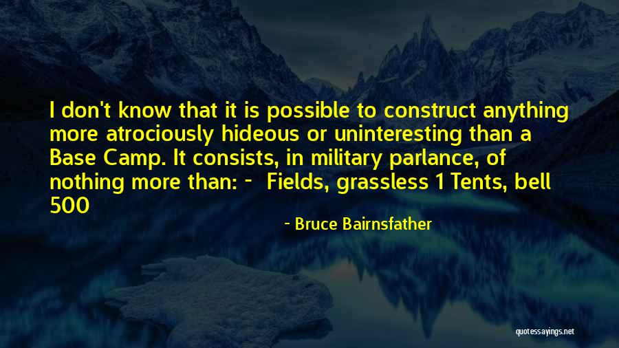 Base Camp Quotes By Bruce Bairnsfather Base Camp Quotes By Bruce Bairnsfather