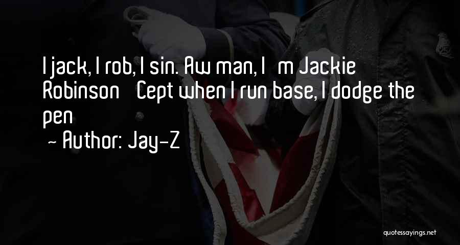 Base Running Quotes By Jay-Z