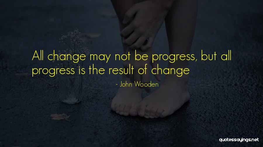 Baseado Maconha Quotes By John Wooden