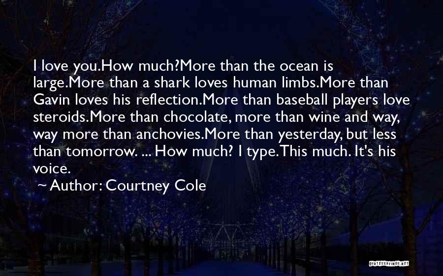 Baseball And Love Quotes By Courtney Cole