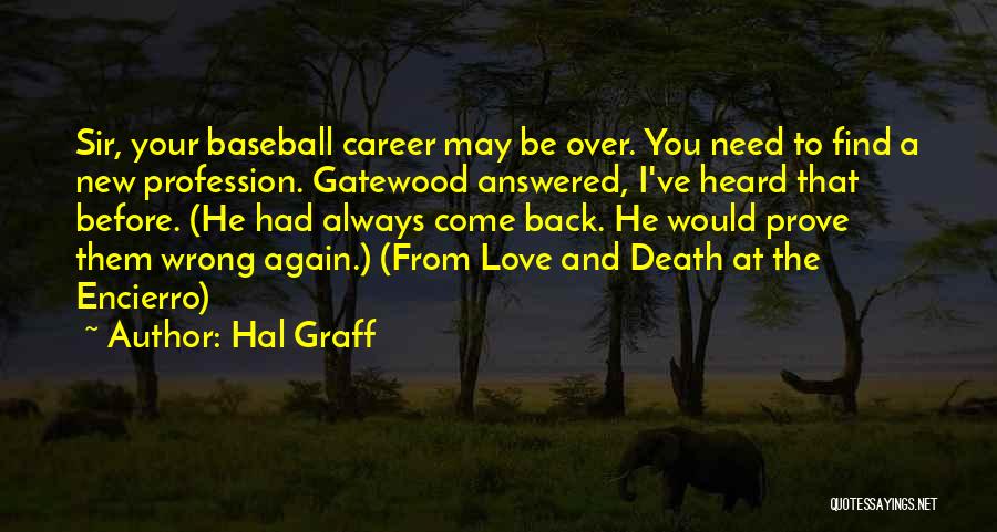 Baseball And Love Quotes By Hal Graff