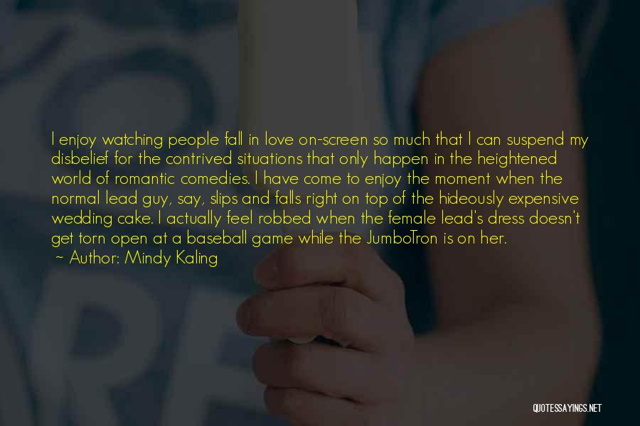 Baseball And Love Quotes By Mindy Kaling