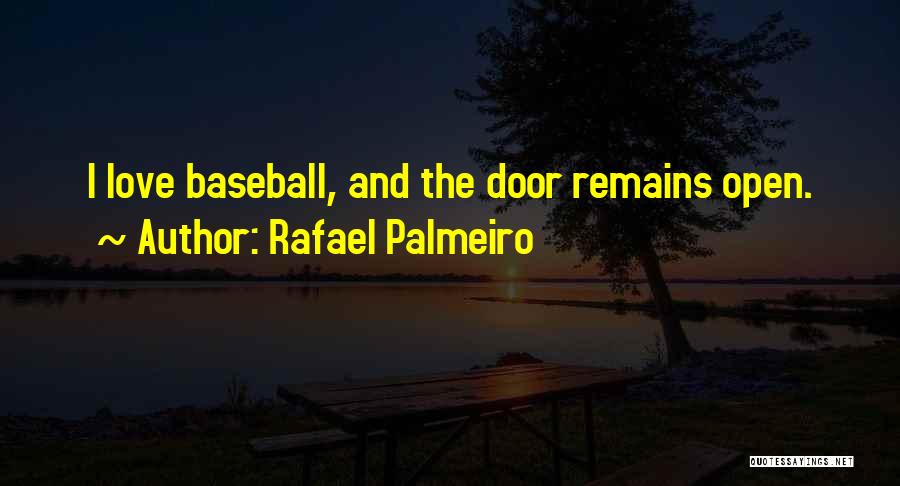 Baseball And Love Quotes By Rafael Palmeiro