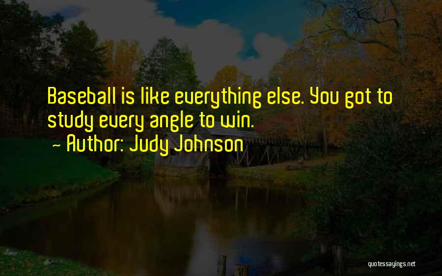 Baseball And Softball Quotes By Judy Johnson