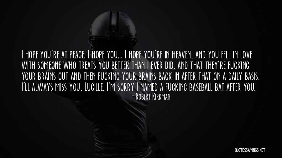 Baseball Bat Love Quotes By Robert Kirkman Baseball Bat Love Quotes By Robert Kirkman