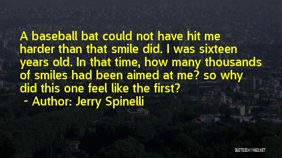 Baseball Bat Quotes By Jerry Spinelli