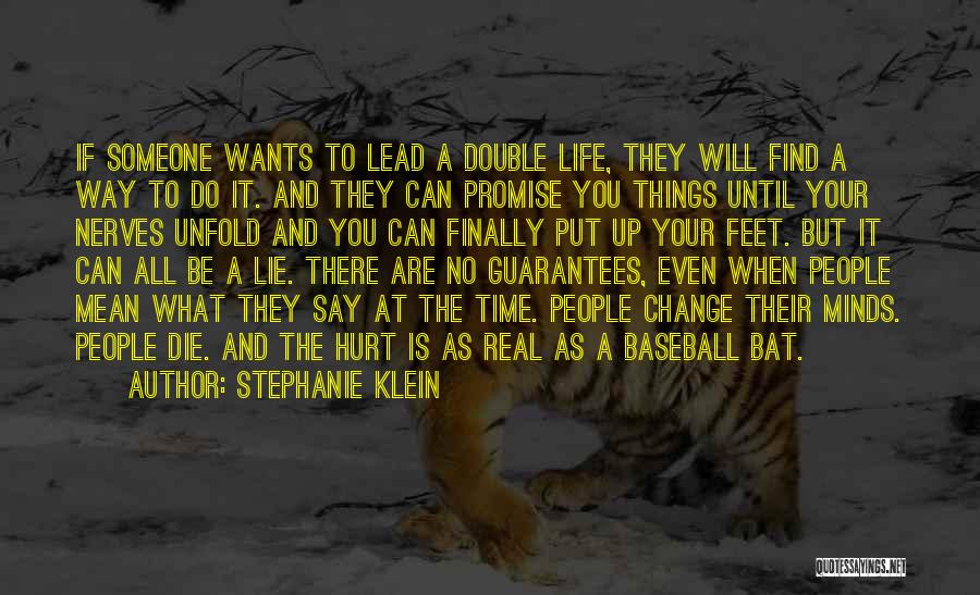 Baseball Bat Quotes By Stephanie Klein