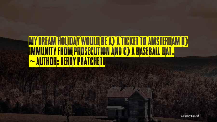 Baseball Bat Quotes By Terry Pratchett