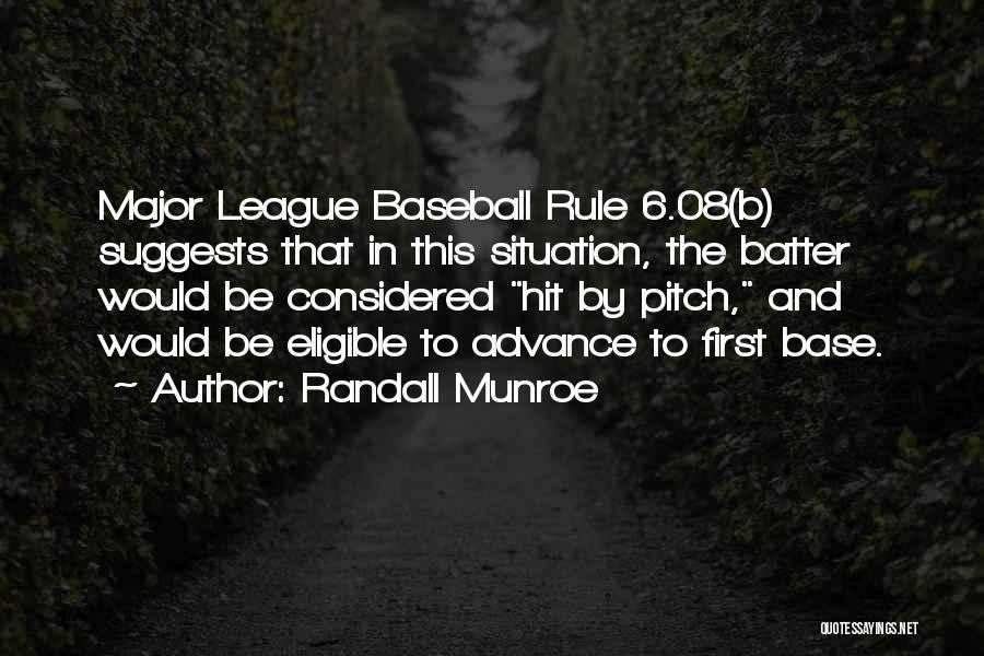 Baseball Batter Quotes By Randall Munroe