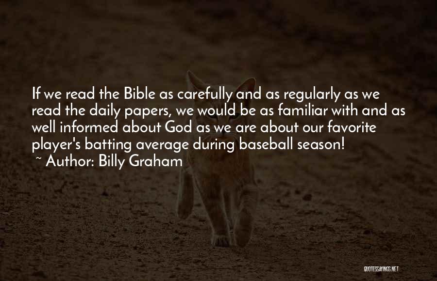 Baseball Batting Quotes By Billy Graham