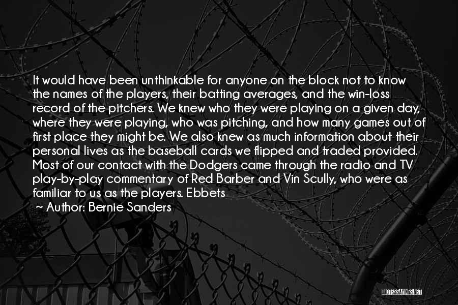 Baseball Commentary Quotes By Bernie Sanders