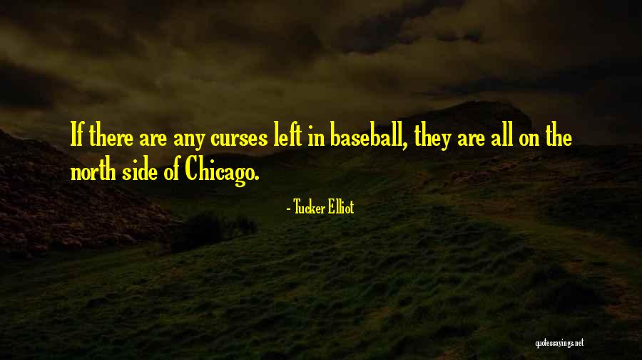 Baseball Curses Quotes By Tucker Elliot Baseball Curses Quotes By Tucker Elliot