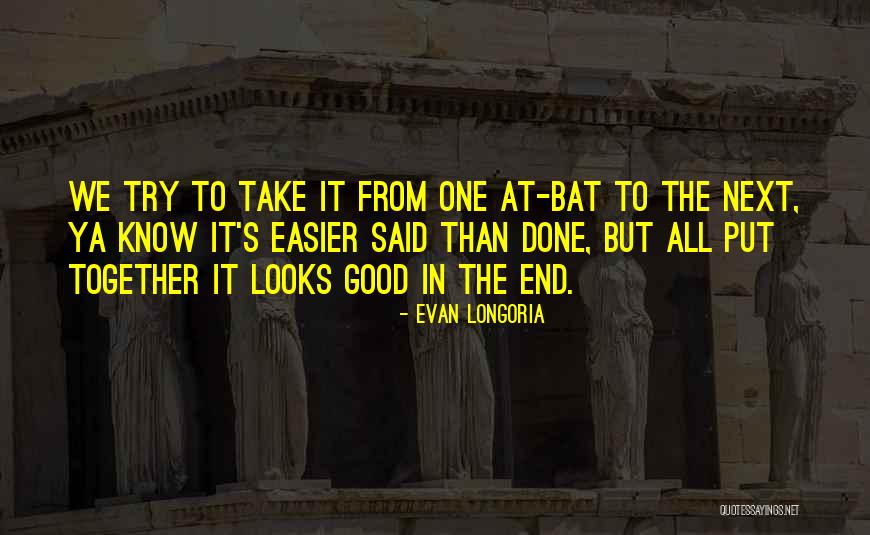 Baseball Evan Longoria Quotes By Evan Longoria Baseball Evan Longoria Quotes By Evan Longoria