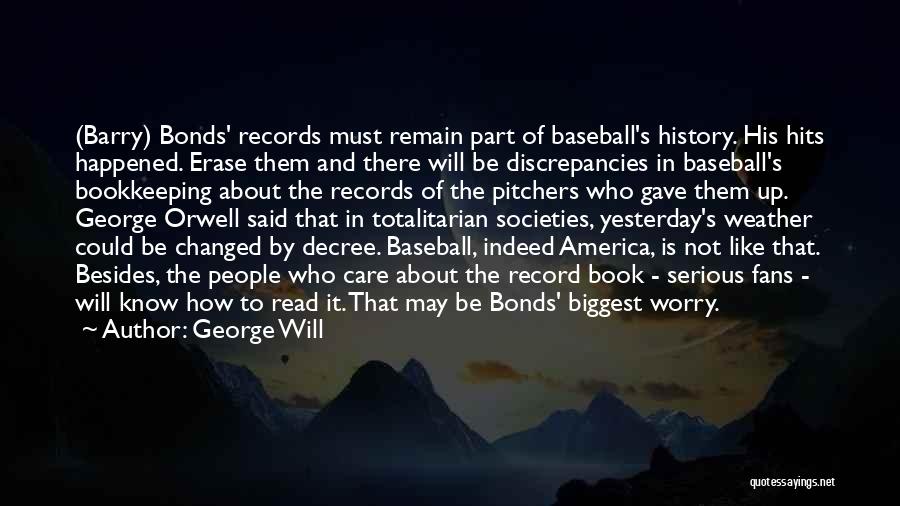 Baseball Fans Quotes By George Will