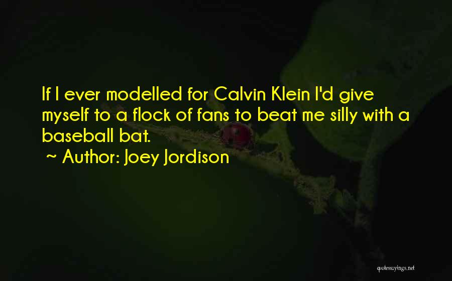 Baseball Fans Quotes By Joey Jordison