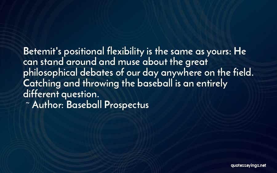 Baseball Field Quotes By Baseball Prospectus