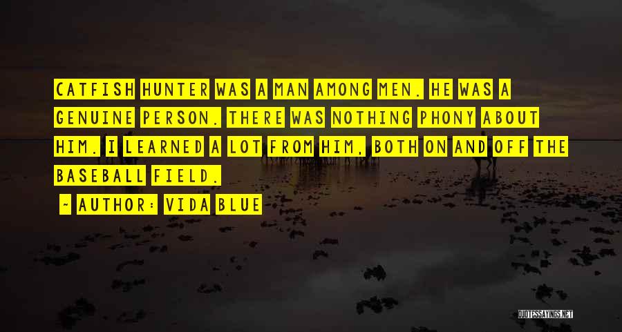 Baseball Field Quotes By Vida Blue