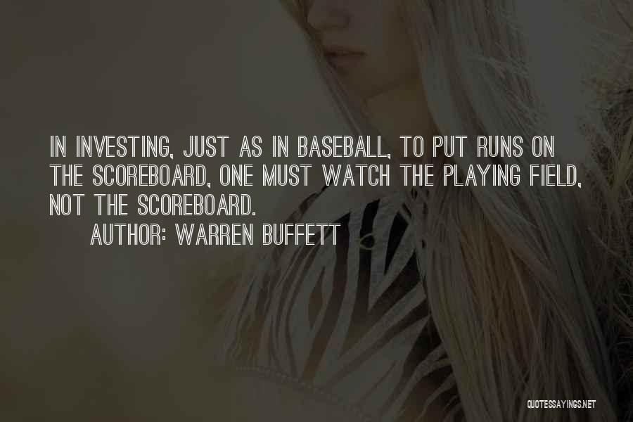 Baseball Field Quotes By Warren Buffett