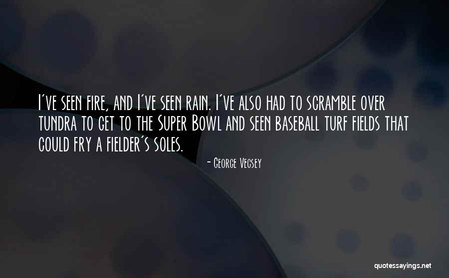Baseball Fields Quotes By George Vecsey Baseball Fields Quotes By George Vecsey