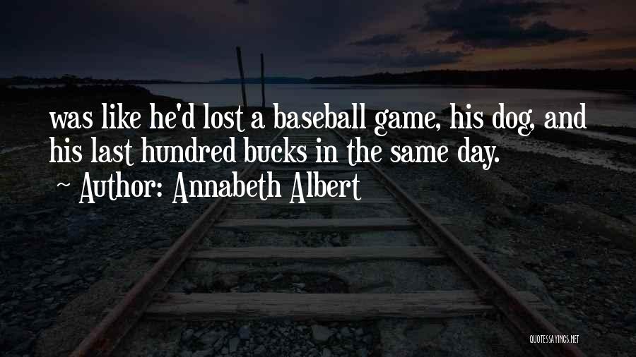 Baseball Game Day Quotes By Annabeth Albert