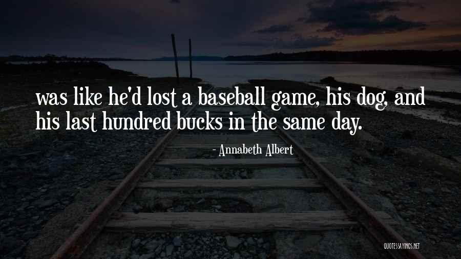 Baseball Game Day Quotes By Annabeth Albert