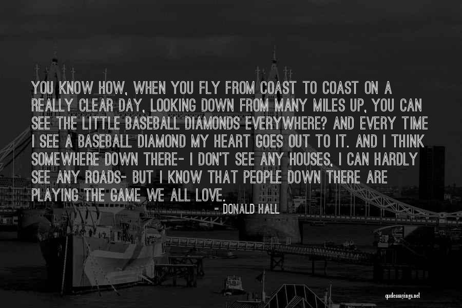 Baseball Game Day Quotes By Donald Hall Baseball Game Day Quotes By Donald Hall
