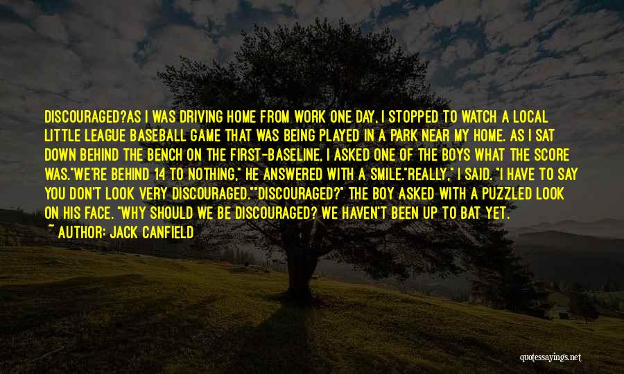 Baseball Game Day Quotes By Jack Canfield