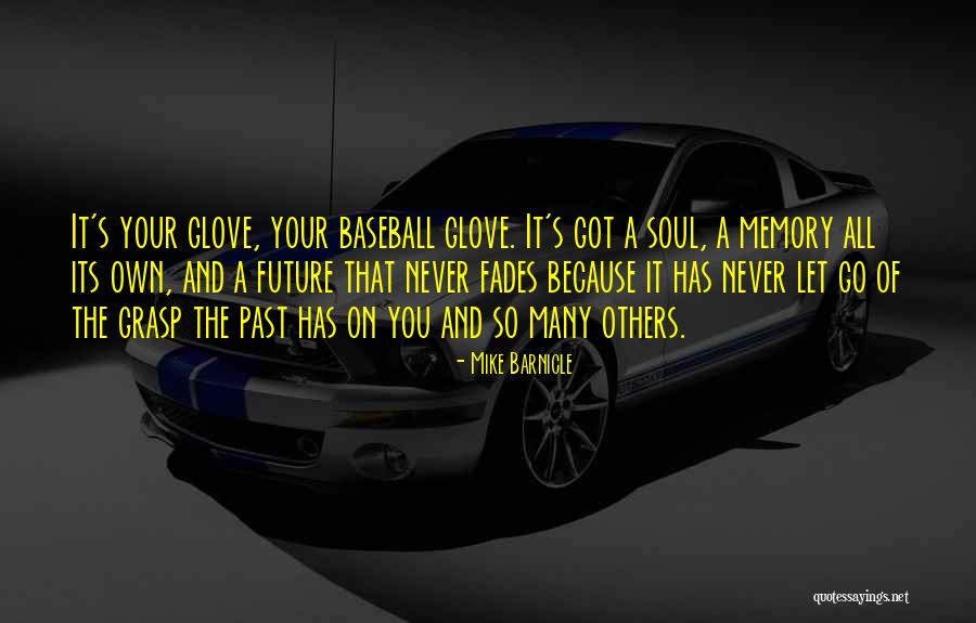 Baseball Glove Quotes By Mike Barnicle