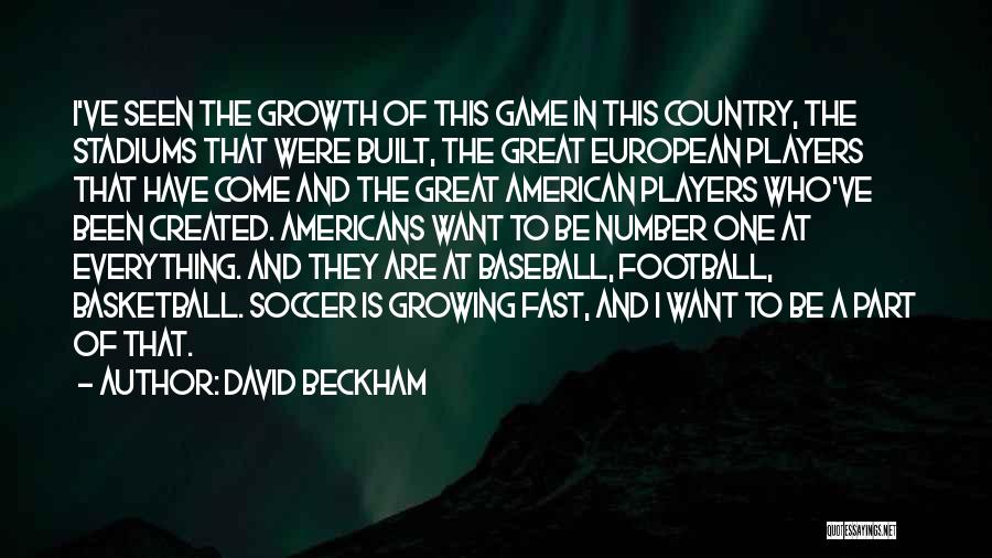 Baseball Great Quotes By David Beckham